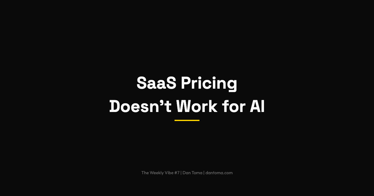 SaaS Pricing Doesn't Work for AI Products